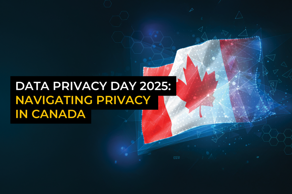 Data Privacy Day 2025- Navigating privacy in Canada